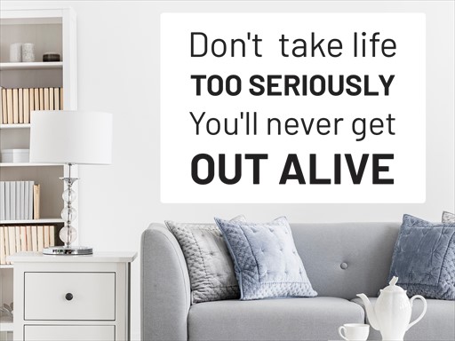 Dont take life samolepka na zeď, Dont take life nálepky na zeď, Dont take life dekorace na stěnu, dont take life samolepící dekor na stěny, Dont take life samolepící tapety na zeď