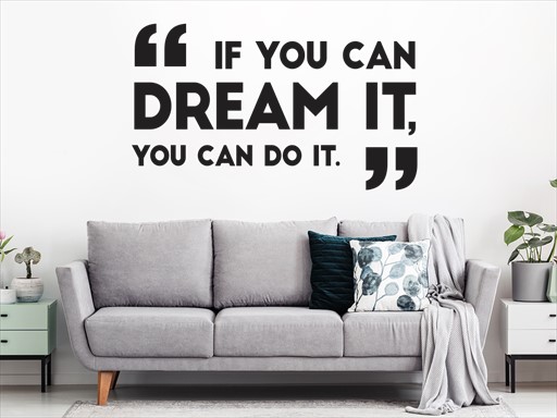 You can dream it nápis samolepky na zeď, You can dream it texty nálepky na zeď, You can dream it text dekorace na zeď, You can dream it nápisy samolepící nálepky na zeď
